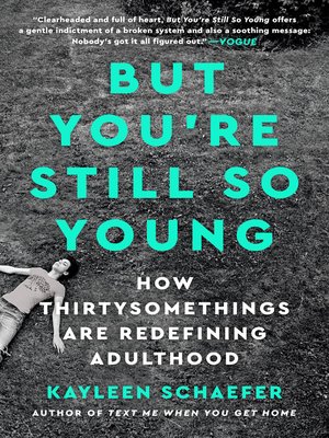 cover image of But You're Still So Young